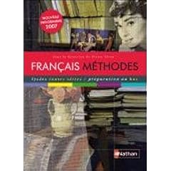 Fran�ais M�thodes : Lyc�es toutes s�ries/pr�paration au bac