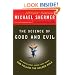 The Science of Good and Evil: Why People Cheat, Gossip, Care, Share, and Follow the Golden Rule