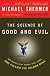 The Science of Good and Evil: Why People Cheat, Gossip, Care, Share, and Follow the Golden Rule