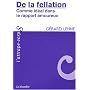 De la fellation : Comme id�al dans le rapport amoureux
