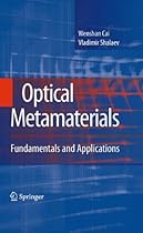 Optical Metamaterials: Fundamentals and Applications Optical Metamaterials: Fundamentals and Applications