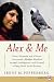 Alex & Me: How a Scientist and a Parrot Discovered a Hidden World of Animal Intelligence--And Formed a Deep Bond in the Process [ALEX & ME -LP] [LARGE PRINT]