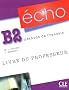 Echo B2 : Livre du professeur