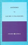 Las Mil y Una Noches (Spanish Edition)