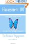 Harassment 101: The Rules Of Engagement