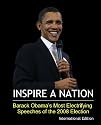 Inspire a Nation: Barack Obama's Most Electrifying Speeches of the 2008 Election (International Edition): Includes Obama's Berlin Speech and Election Night Victory Speech