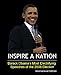 Inspire a Nation: Barack Obama's Most Electrifying Speeches of the 2008 Election (International Edition): Includes Obama's Berlin Speech and Election Night Victory Speech