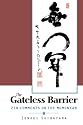 Gateless Barrier: Zen Comments on the Mumonkan