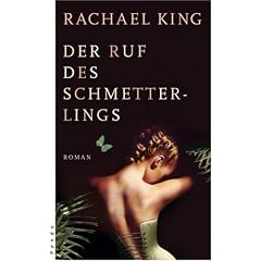 Der Ruf des Schmetterlings: Roman
