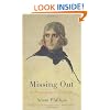 Missing Out: In Praise of the Unlived Life