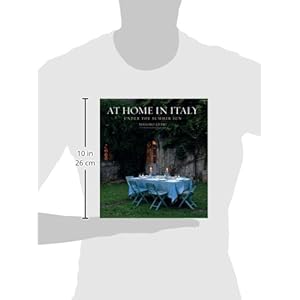 At Home in Italy: Under the Summer Sun