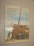 Fishermen of Hastings : 200 years of the Hastings fishing community