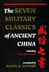 The Seven Military Classics of Ancient China Of Ancient China (History and Warfare)