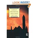 Early Medieval Ireland, 400-1200 (Longman History of Ireland)