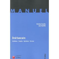Droit bancaire. Institutions- Comptes- Op�rations- Services