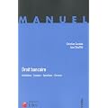 Droit bancaire. Institutions- Comptes- Op�rations- Services