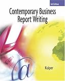 Contemporary Business Report Writing