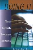Doing IT: Women Working In Information Technology (Womens Issues Publishing Program)