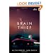 Brain Thief (Sci Fi Essential Books)