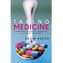 Taking the Medicine