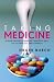 Taking the Medicine