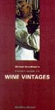 Michael Broadbent's pocket guide to wine vintages