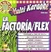 La Factoria-KARAOKE:LA FACTORIA-FLEX