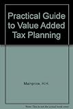 A practical guide to VAT planning