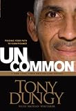 UnCommon: Finding Your Path to Significance (Thorndike Press Large Print Inspirational Series)