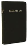Blessed Be God
