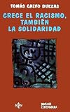 Crece el racismo, también la solidaridad: Los valores de la juventud en el umbral del siglo XXI