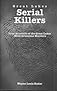 Great Lakes Serial Killlers: True Accounts of the Great Lakes Most Gruesome Murders