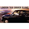 London Taxi Driver Slang
