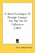 A Hand Catalogue Of Postage Stamps: For The Use Of Collectors (1862)
