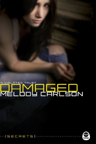Damaged: A Violated Trust (Secrets)