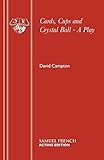 Cards, cups and crystal ball