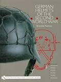 German Helmets of the Second World War: M1916/18, M1932, M1935, M1940, M1942, M1942/45 v. 1