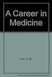 A career in medicine