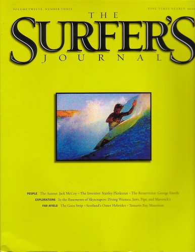 The Surfer's Journal Volume Twelve Number Three (The Surfer's Journal, Volume 12)