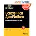 Eclipse Rich Ajax Platform: Bringing Rich Client into the Web (Firstpress)