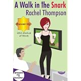A Walk in the Snark ~ Rachel Thompson