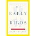 Early Birds: A Mother's Story for Our Times (Vintage)