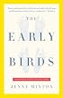 Early Birds: A Mother's Story for Our Times (Vintage)