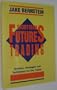 Short-Term Futures Trading: Systems, Strategies and Techniques for the Day-Trader