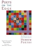 Poets on the edge : an anthology of contemporary Hebrew poetry