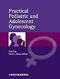 Practical pediatric and adolescent gynecology
