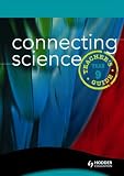 Connecting Science: Teacher's Guide Year 9 (Connecting Science)