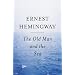 The Old Man And The Sea (Turtleback School & Library Binding Edition)