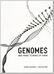 Genomes and What to Make of Them