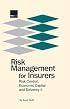 Risk Management for Insurers: Risk Control, Economic Capital and Solvency II